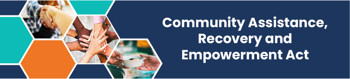 Community Assistance recovery and empowerment act 