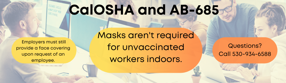 Masks aren't required for unvaccinated workers indoors.