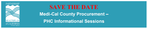 Medi-Cal County Procurement – PHC Informational Sessions Banner