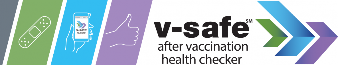 V-safe. After vacination health checker.